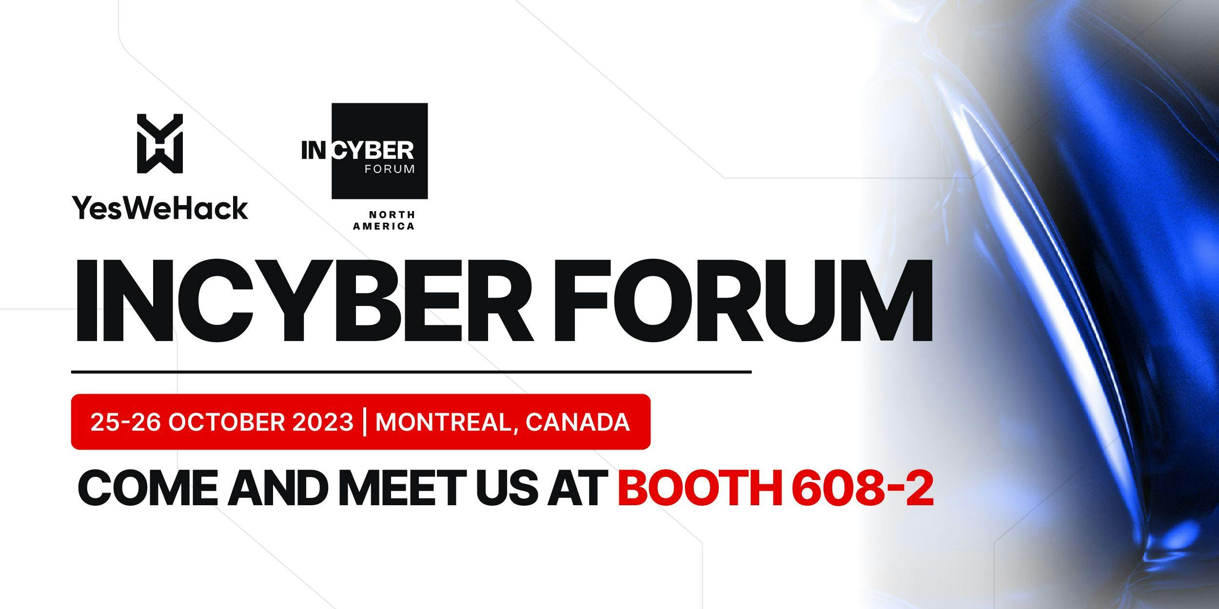 YesWeHack at InCyber Forum North America