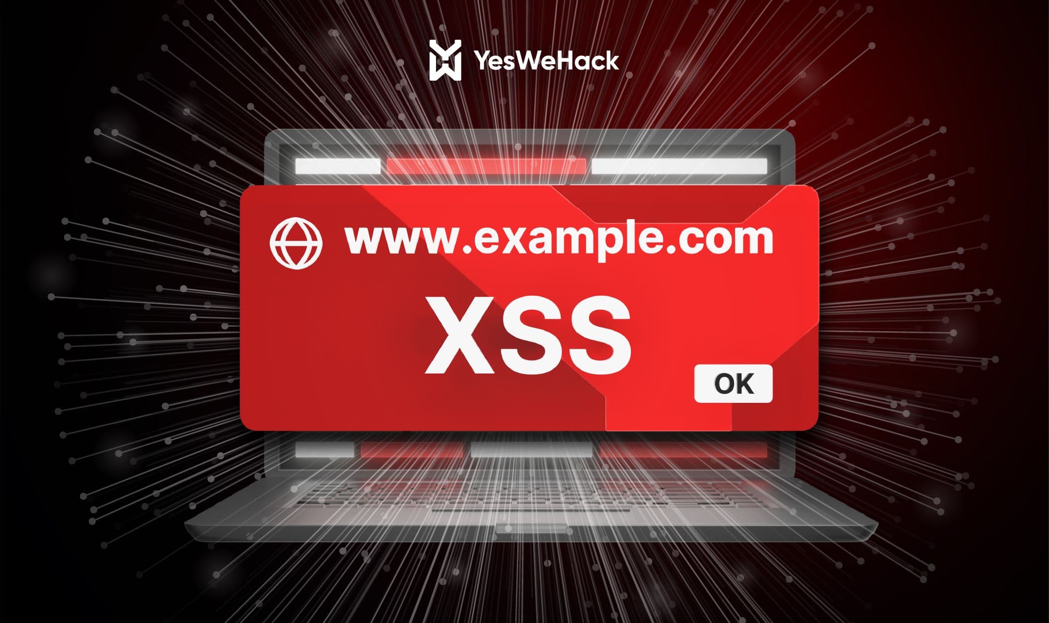 XSS attacks & exploitation: the ultimate guide – YesWeHack
